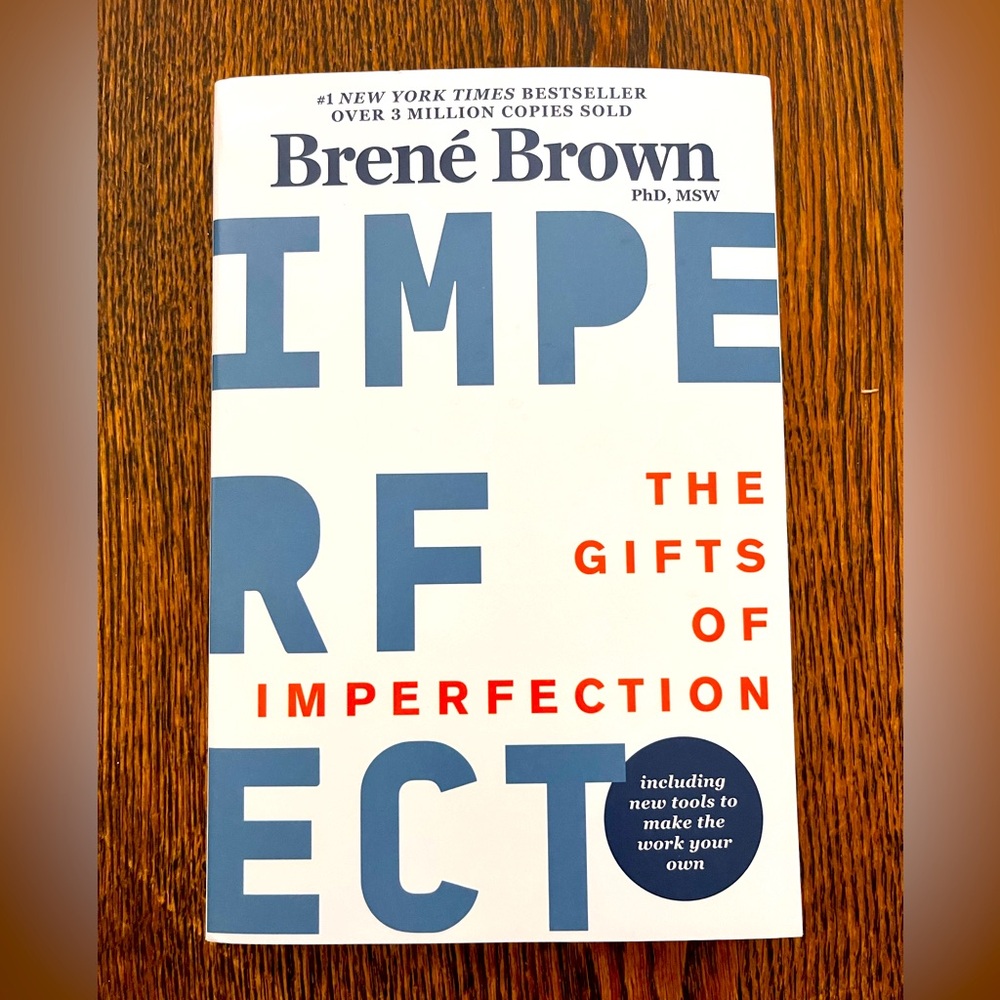 📚 Gifts of Imperfection by Brené Brown 📚
